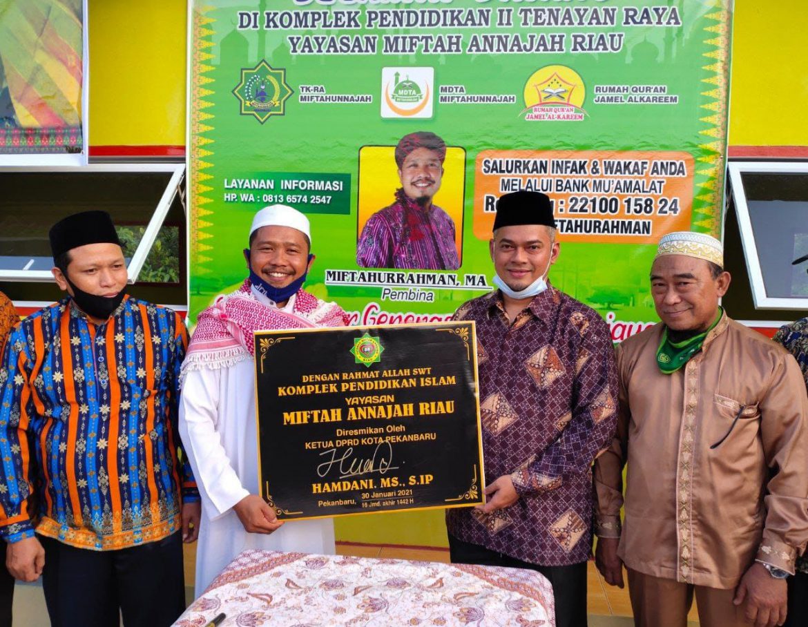 Peresmian Komplek Pendidikan Islam Yayasan Miftah Annajah Riau