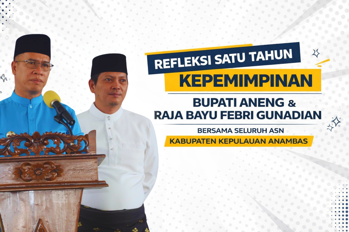 Bupati Aneng refleksi satu tahun kepemimpinan Anambas